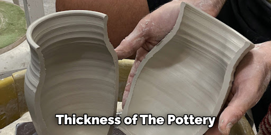 Thickness of the Pottery