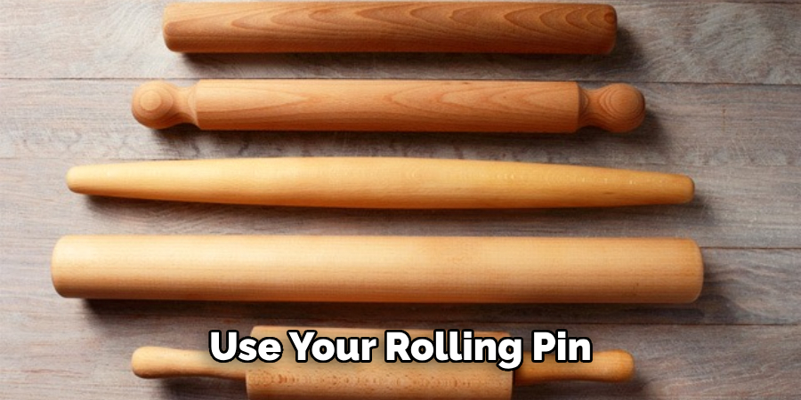 Use Your Rolling Pin 