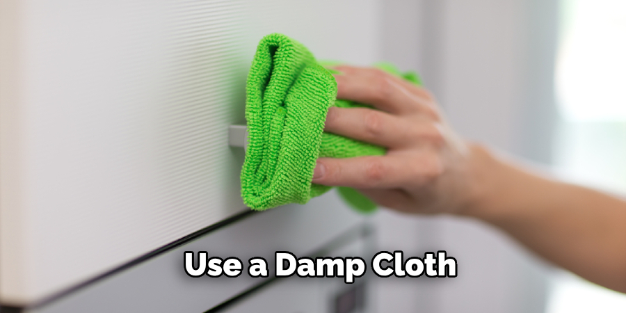 Use a Damp Cloth