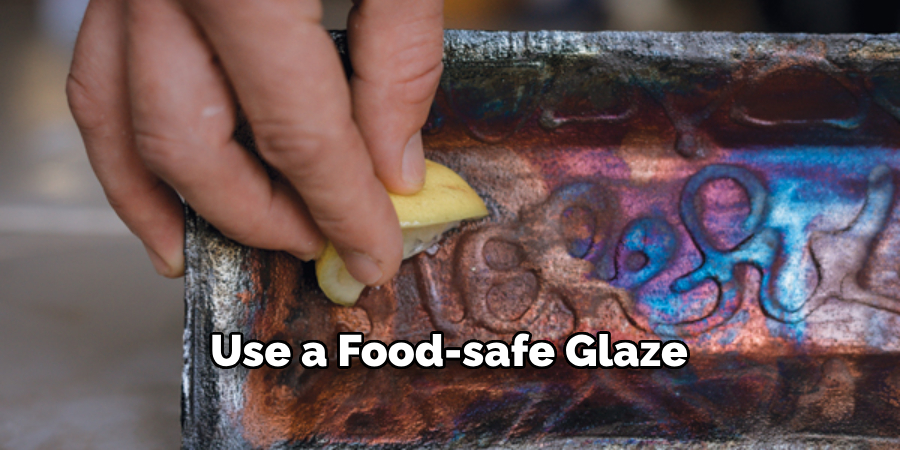 Use a Food-safe Glaze