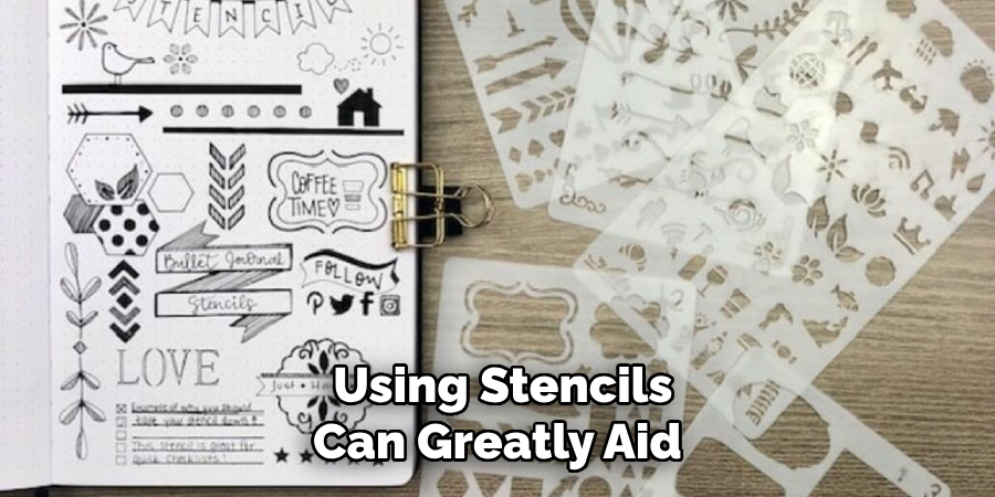 Using Stencils Can Greatly Aid