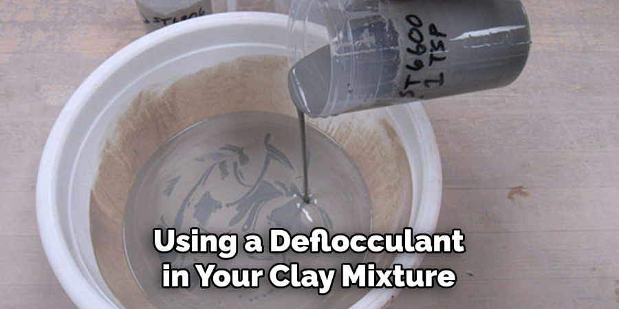 Using a Deflocculant in Your Clay Mixture