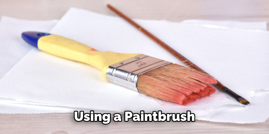 Using a Paintbrush