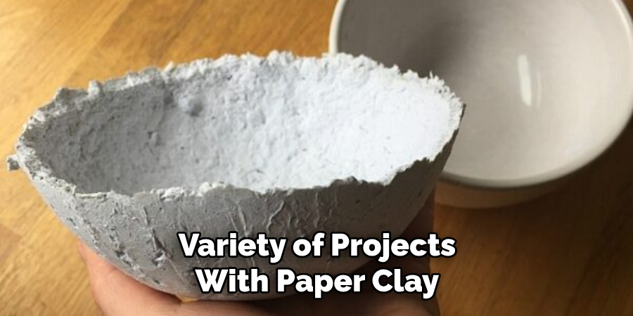 Variety of Projects With Paper Clay