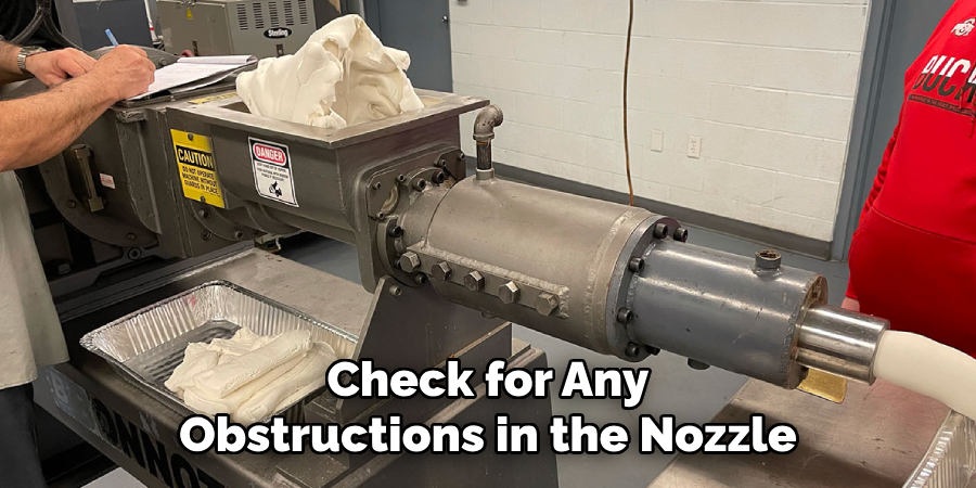 Check for Any Obstructions in the Nozzle