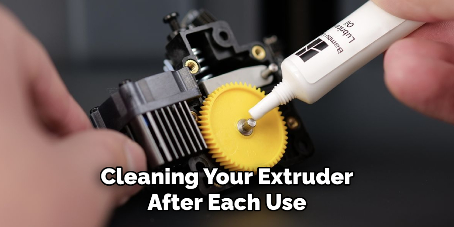 Cleaning Your Extruder After Each Use