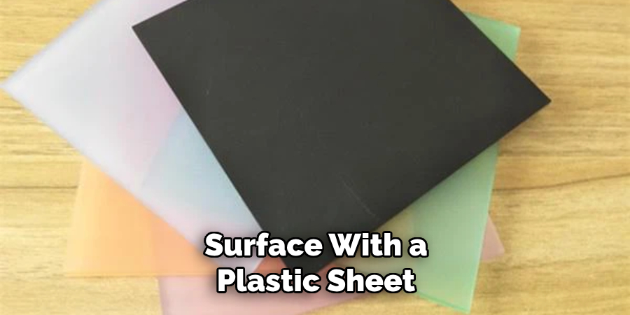 Surface With a Plastic Sheet