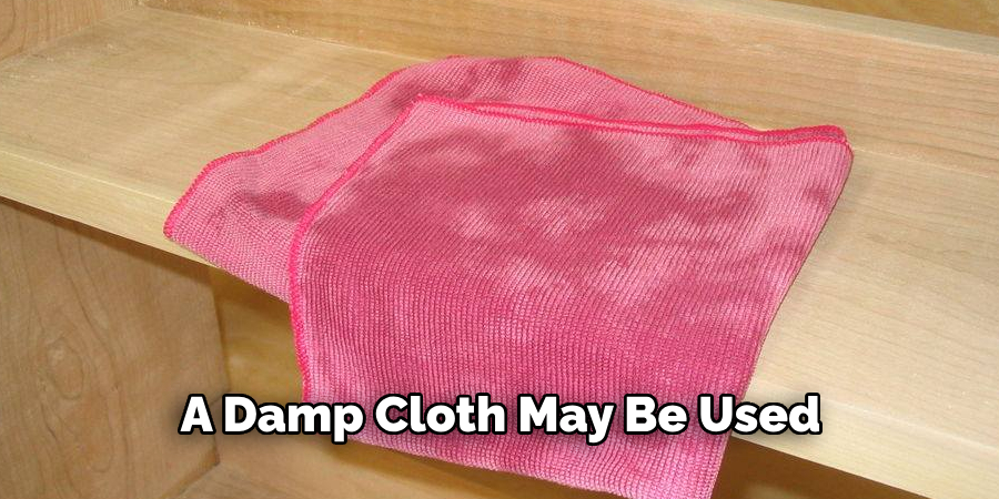 A Damp Cloth May Be Used 