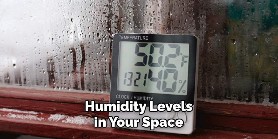 Humidity Levels in Your Space