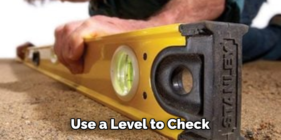 Use a Level to Check