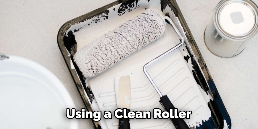 Using a Clean Roller