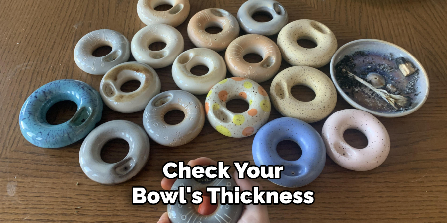 Check Your Bowl's Thickness