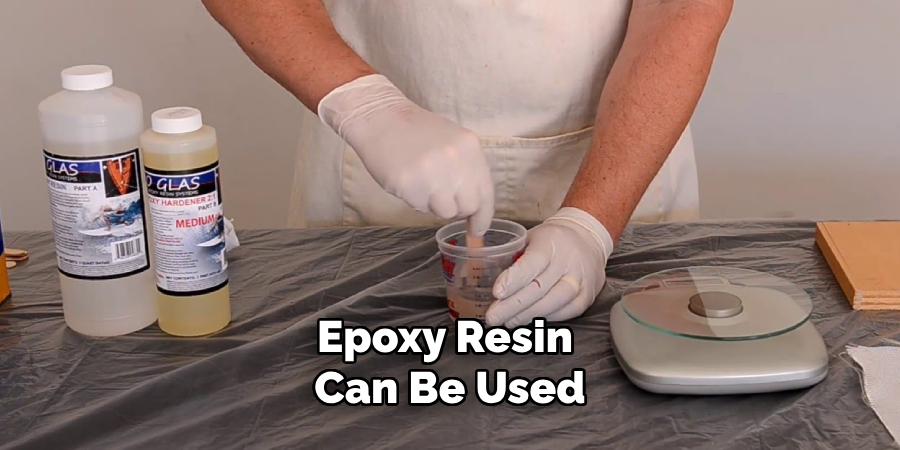 Epoxy Resin Can Be Used