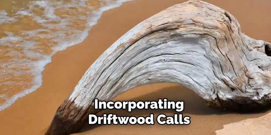 Incorporating Driftwood Calls 