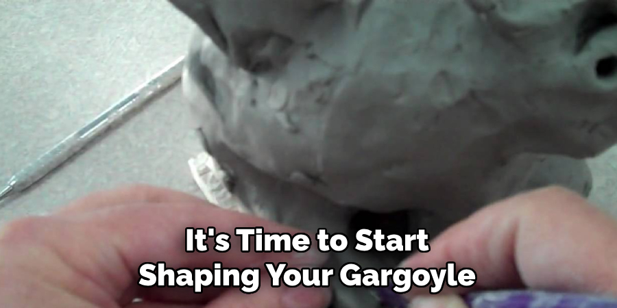 It's Time to Start Shaping Your Gargoyle