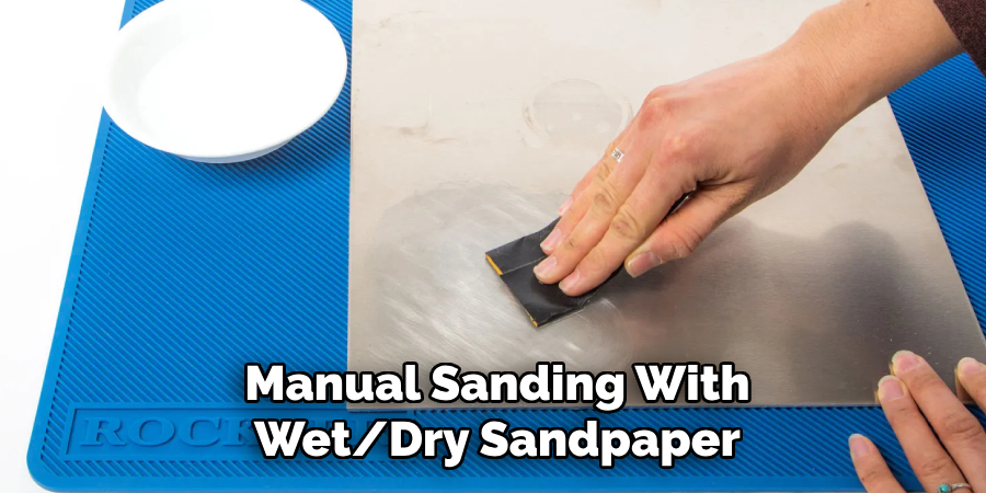 Manual Sanding With Wet_Dry Sandpaper