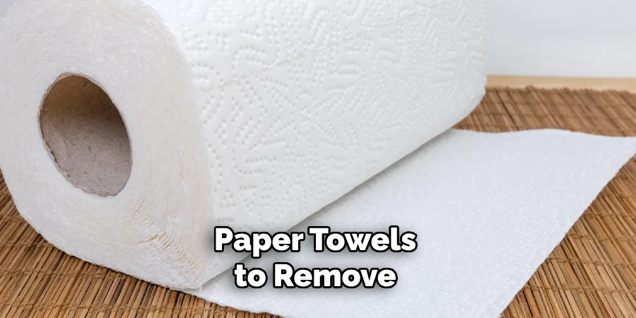 Paper Towels to Remove 