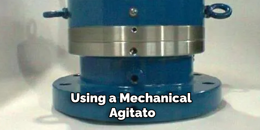 Using a Mechanical Agitato