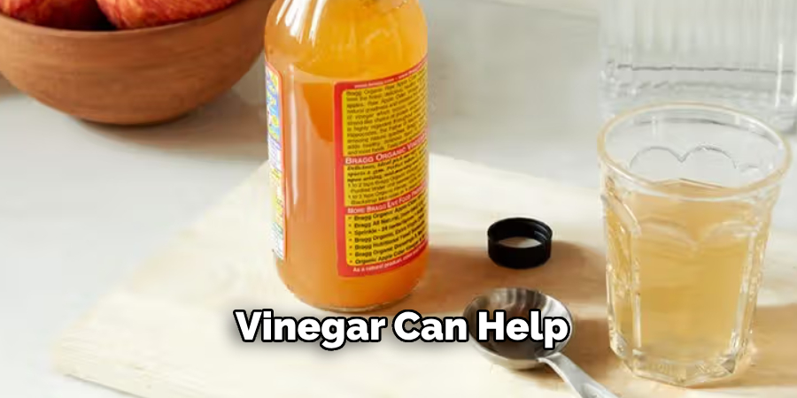 Vinegar Can Help