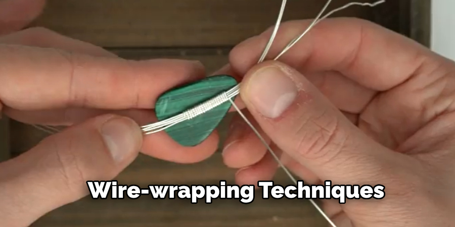 Wire-wrapping Techniques