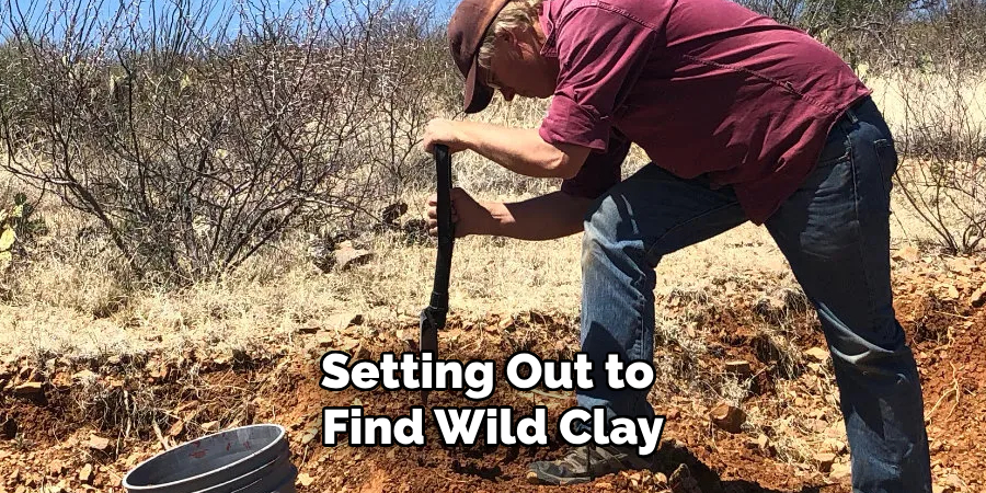 Setting Out to Find Wild Clay