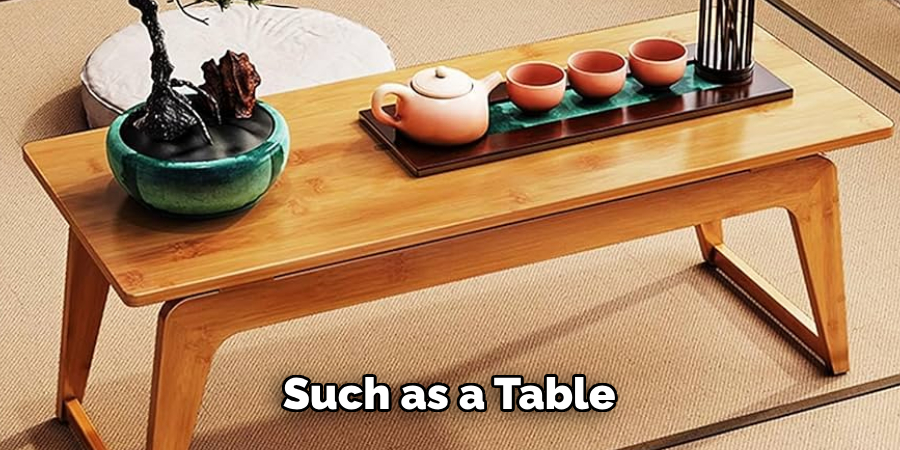 Such as a Table 