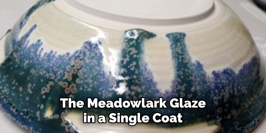 The Meadowlark Glaze in a Single Coat