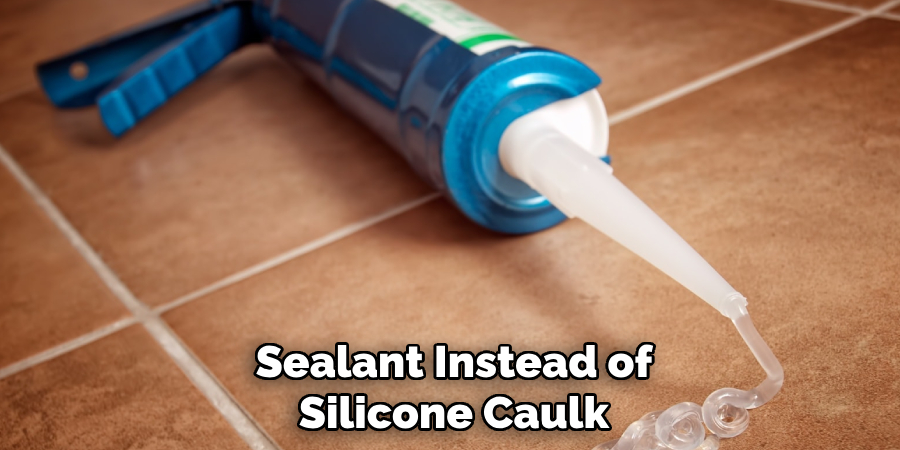 Sealant Instead of Silicone Caulk