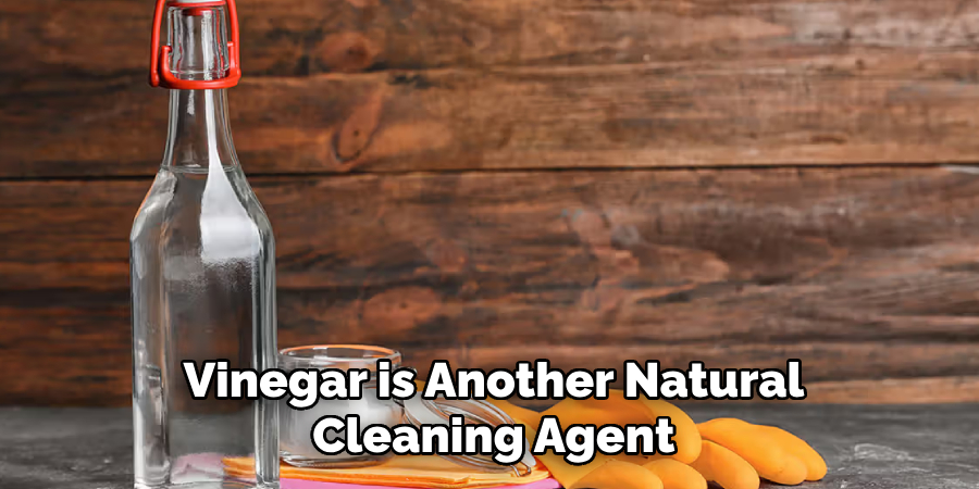 Vinegar is Another Natural Cleaning Agent