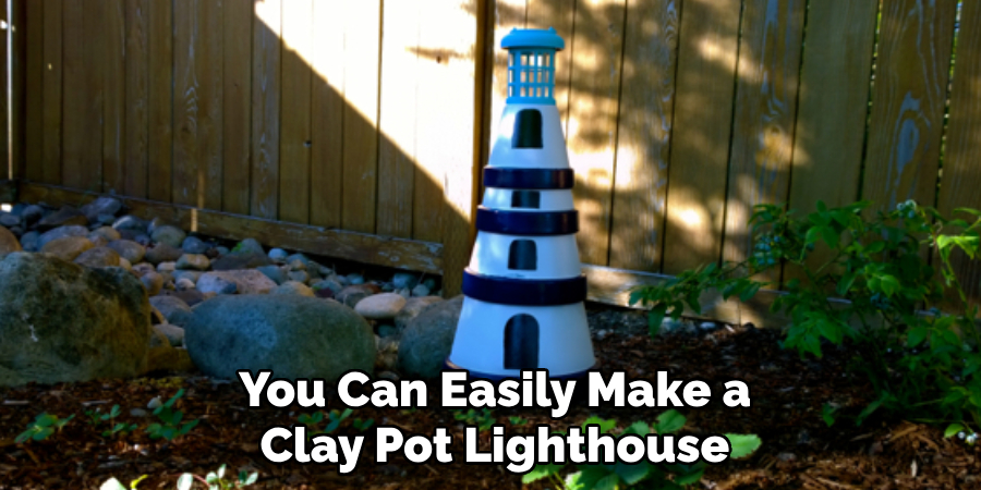 You Can Easily Make a Clay Pot Lighthouse