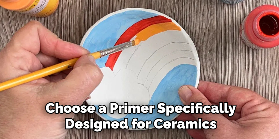 Choose a Primer Specifically Designed for Ceramics