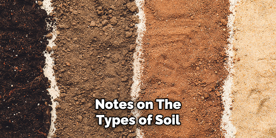 Notes on the Types of Soil 