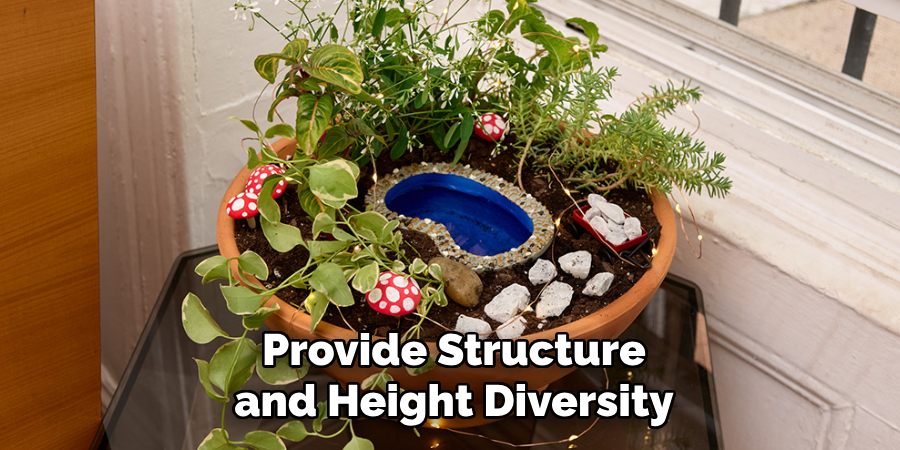 Provide Structure and Height Diversity