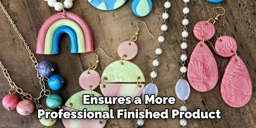 Ensures a More Professional Finished Product