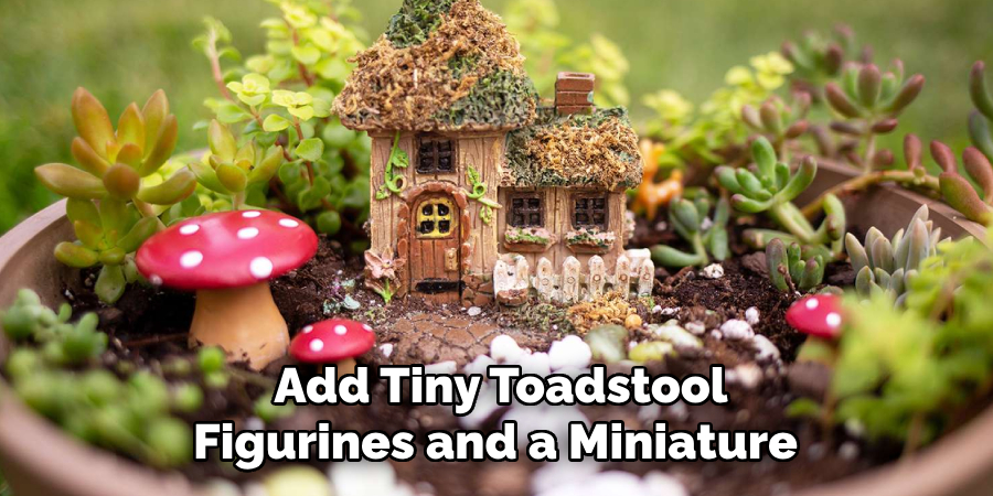 Add Tiny Toadstool Figurines and a Miniature 