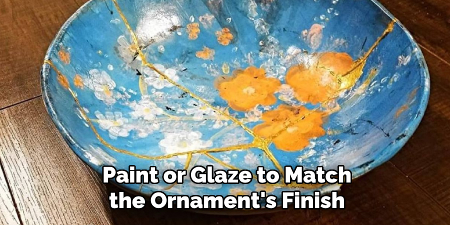 Paint or Glaze to Match the Ornament's Finish