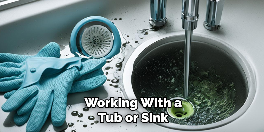 Working With a Tub or Sink