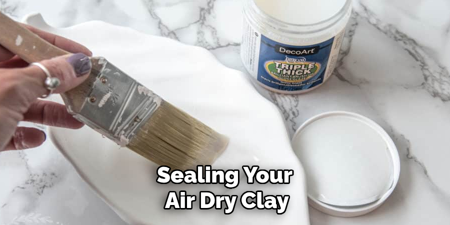 Sealing Your Air Dry Clay