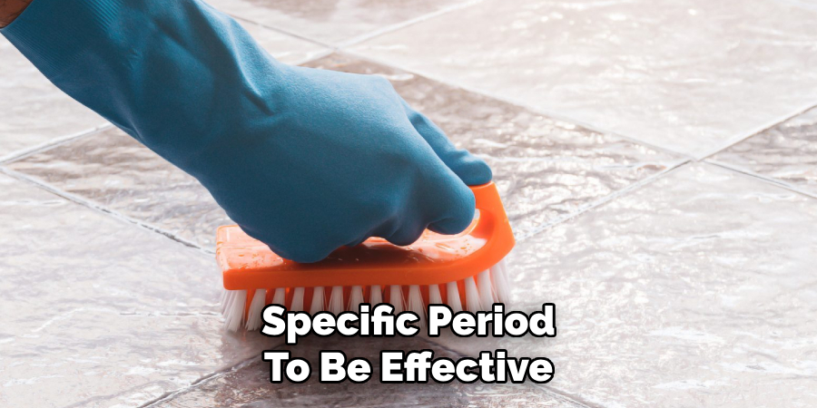 Specific Period
To Be Effective