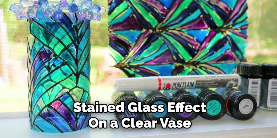 Stained Glass Effect
On a Clear Vase