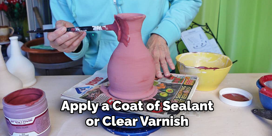 Apply a Coat of Sealant or Clear Varnish