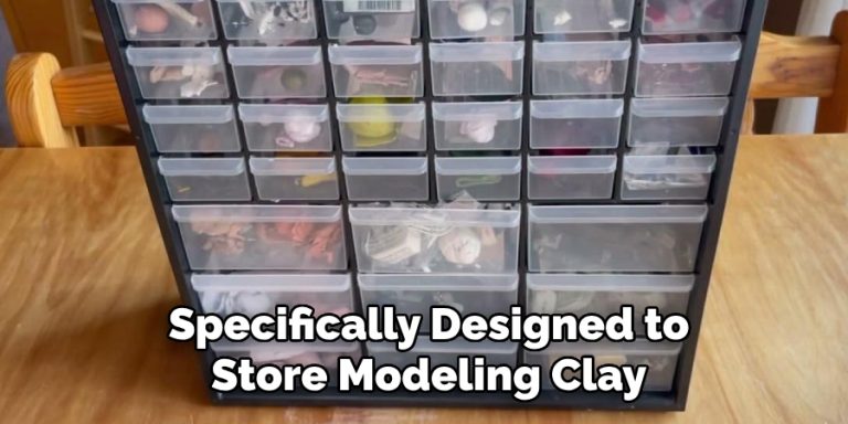 How to Store Modeling Clay | 13 Effective Tips (2025)