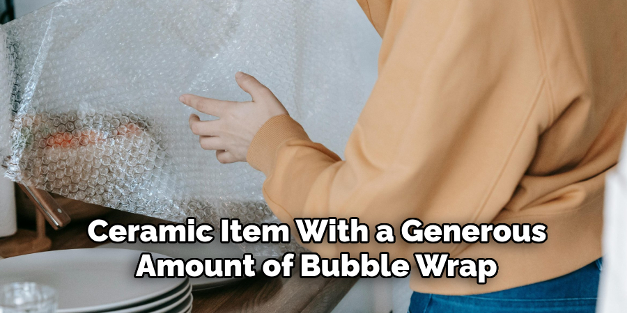 Ceramic Item With a Generous Amount of Bubble Wrap