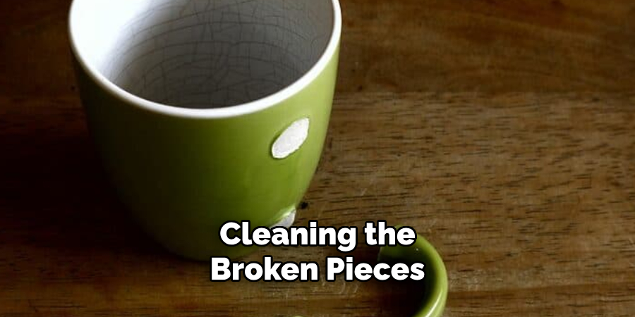 Cleaning the Broken Pieces